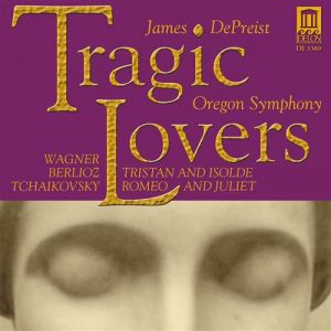 悲劇戀人<br>詹姆士．德普瑞斯特 指揮 奧勒岡交響樂團<br>Tragic Lovers<br>James DePreist conductor Oregon Symphony示意圖